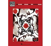 Red hot chili peppers : blood sugar sex magic - bass recorded versions: Blood Sugar Sex Magik (Bass)