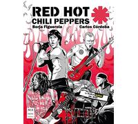 Red Hot Chili Peppers: La novela gráfica del rock