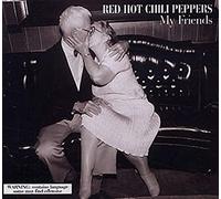 Red Hot Chili Peppers - My Friend