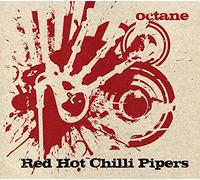 Red Hot Chilli Pipers - Octane