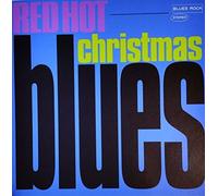 Red Hot Christmas Blues by Lisa Cochran, Eric Darken, Tabitha Fare, John Hammond, Mark Baldwin, Pat Coil, C (1974-01-01)