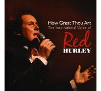 Red Hurley - How Great Thou Art