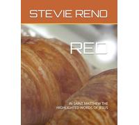 RED: IN SAINT MATTHEW THE HIGHLIGHTED WORDS OF JESUS (THE RED SERIES)