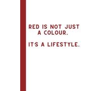 Red is not just a colour. It’s a lifestyle.: Gift for football fans