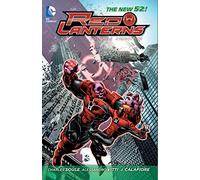 Red Lanterns Vol. 5: Atrocities (The New 52): Red Daughter Of Krypton (The New 52)