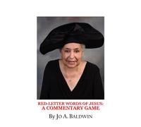 RED-LETTER WORDS OF JESUS: A COMMENTARY GAME