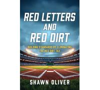 Red Letters and Red Dirt: Building Standards by Eliminating the Red Dirt Tax