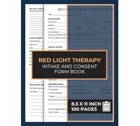 Red Light Therapy Intake and Consent Form Book: RLT Forms for Estheticians | Red Light Therapy Form Book | 50 Forms