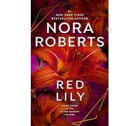Red Lily: 3 (In The Garden Trilogy)