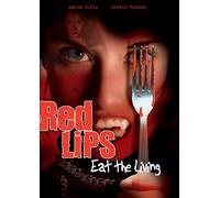 Red Lips: Eat the Living [USA] [DVD]