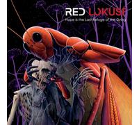 Red Lokust - Hope Is The Last Refuge Of The Dying