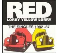 Red Lorry Yellow Lor - Singles Collection 1982/