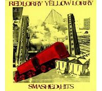 Red Lorry Yellow Lorry - Smashed Hits by Red Lorry Yellow Lorry