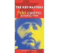 Red Masters 2: Fidel Castro Betrayed Hope [USA] [VHS]