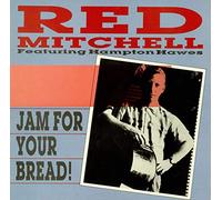 Red Mitchell - Jam For Your Bread!