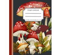 Red mushrooms - Graph Notebook - 1/4 Inch Grid Paper, 8.5 x 11 in, 110 Pages: perfect notebook to tackle your math, science, or design projects