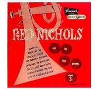 Red Nichols and His Five Pennies Volume 3