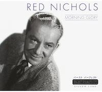 Red Nichols - Morning Glory