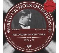 Red Nichols - On Edison New York 1924-1927