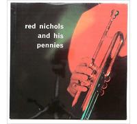 Red Nichols - Red Nichols And His Pennies [LP]