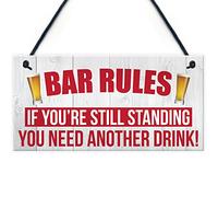 Red Ocean - Placa divertida para colgar con texto sobre alcohol en inglés «Bar Rules If You're Still Standing You Need Another Drink», letrero de pared para pub o regalo