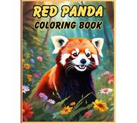 Red Panda Coloring Book: Adorable Illustrations and fun facts about Red Pandas.