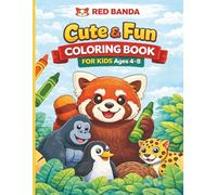 Red Panda Coloring Book for Kids: Cute & Fun Animal Coloring Pages for Boys & Girls Ages 4-8 | 120 Large & Easy Designs