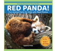 Red Panda!: Fun Animal Facts for Kids with Real Photos (Amazing Animals for Young Readers)