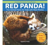 Red Panda!: Fun Animal Facts for Kids with Real Photos (Amazing Animals for Young Readers)
