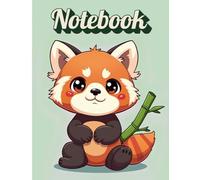Red Panda Notebook: Cute & Cozy Journal for Nature Lovers with 100pages