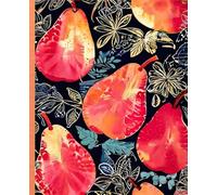 RED PEAR SUGAR-Botanical Floral Fruit-COMPOSITION NOTEBOOK Wide Rule-Recipe Diary Journal-Kitchen Chef Art Lover GIFT: ֍SCHOOL SUPPLY֎ Cuisine Cook ... High School College Ivy League University