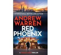 Red Phoenix: A thrilling read of corruption, danger and revenge by Andrew Warren (A Thomas Caine Thriller, 2)
