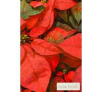 Red Poinsettia Floral Oil Painting Notebook: Elegant Festive Botanical Art Journal for Holiday Notes and Creative Writing