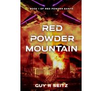 Red Powder Mountain: Book 1 of Red Powder Earth