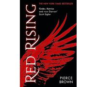 Red Rising: Celebrating its 10th anniversary, an explosive dystopian sci-fi novel (#1 New York Times bestselling Red Rising series book 1) (Red rising series, 1)