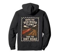 Red River Flows Take The Dirt Road Humor Adulto Sudadera con Capucha