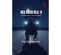 RED ROCK BLOOD: Il Secondo libro della Trilogia dei Deserti (Trilogia dei Deserti - Saga dei 4 Elementi)