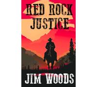 Red Rock Justice: 2 (Jake McCall Western Series)