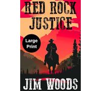 Red Rock Justice (Large Print)
