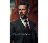 Red Rocks and Deadly Secrets: A Desert Safari Murder Mystery (Gaffney Murder Mysteries)