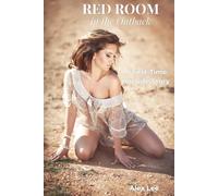 Red Room in the Outback: A First-Time Hotwife Story
