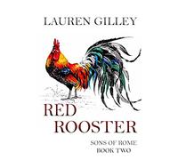 Red Rooster: Volume 2 (Sons of Rome)