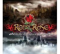 Red Rose - Live The Life Youve Imagined