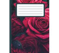 Red Roses Composition Notebook Unlined 200 Pages: For Academic Mind-Mapping, Artistic Sketching, and Structured Professional Brainstorming