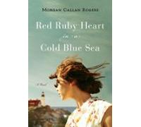 Red Ruby Heart In A Cold Blue Sea (ebook)