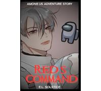 Red’s Command: Among Us Adventure Story