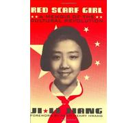 [Red Scarf Girl: A Memoir of the Cultural Revolution] [Jiang, Ji Li] [September, 1997]