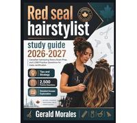 Red seal hairstylist study guide 2026-2027: Canadian hairstyling theory Exam Prep, and 2,500 Practice Questions for trade certification