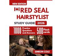 Red seal hairstylist study guide 2026: Professional Salon Training with 1000 Practice Questions and answers, Hair Cutting and Coloring Skills