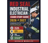 Red Seal Industrial Electrician Exam Study Guide 2026 2027: Comprehensive Test Prep System with RSOS Blueprint and 2,500 Practice Questions